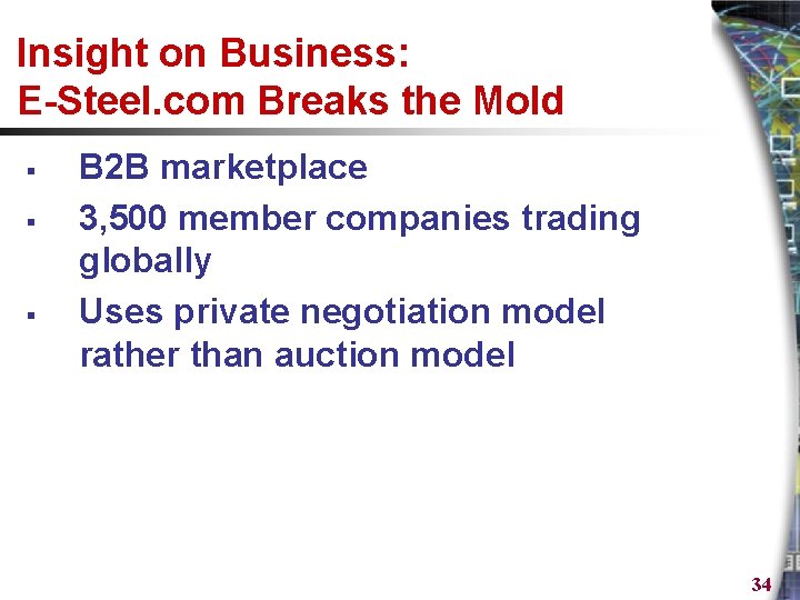 Insight on Business: E-Steel. com Breaks the Mold § § § B 2 B