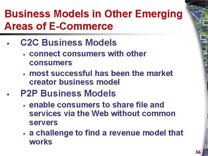 Business Models in Other Emerging Areas of E-Commerce § C 2 C Business Models