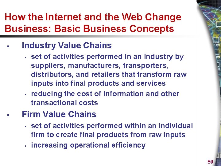 How the Internet and the Web Change Business: Basic Business Concepts § Industry Value