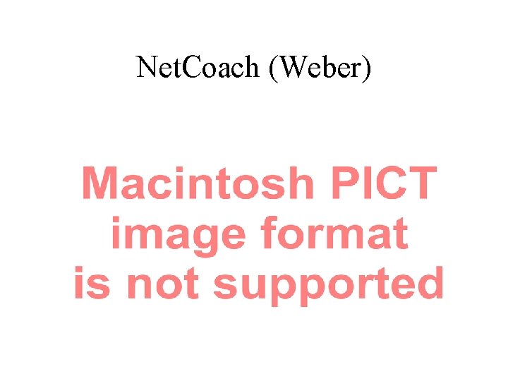 Net. Coach (Weber) 