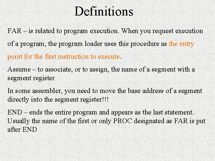 Definitions FAR – is related to program execution. When you request execution of a Definitions FAR – is related to program execution. When you request execution of a