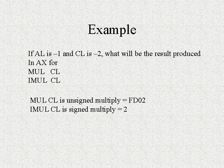 Example If AL is – 1 and CL is – 2, what will be Example If AL is – 1 and CL is – 2, what will be