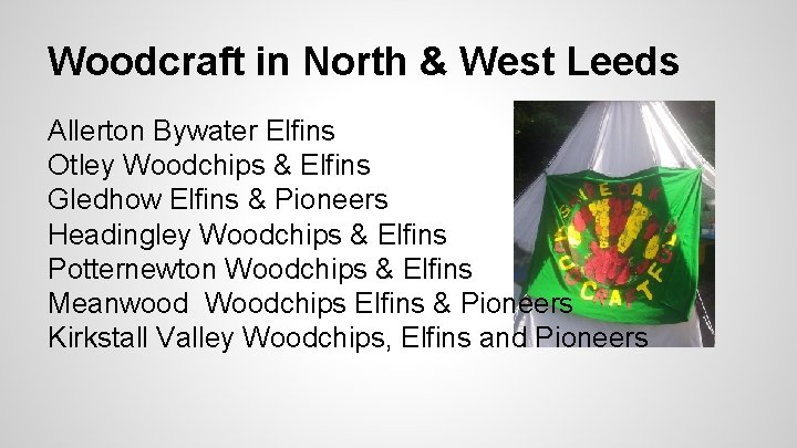 Woodcraft in North & West Leeds Allerton Bywater Elfins Otley Woodchips & Elfins Gledhow