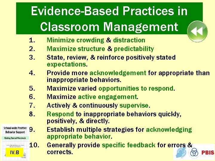 Evidence-Based Practices in Classroom Management 1. 2. 3. 4. 5. 6. 7. 8. 9.