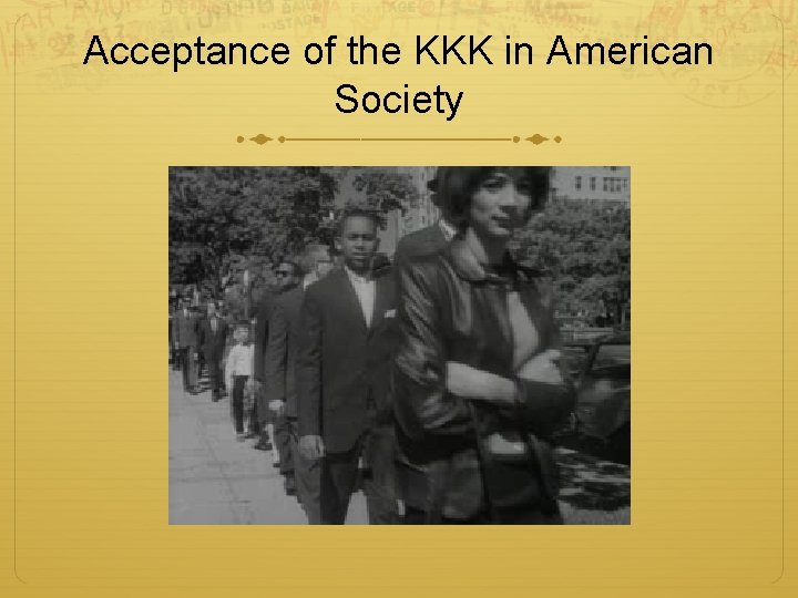 Acceptance of the KKK in American Society 