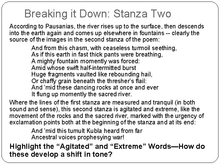Breaking it Down: Stanza Two According to Pausanias, the river rises up to the