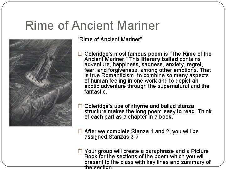 Rime of Ancient Mariner “Rime of Ancient Mariner” � Coleridge’s most famous poem is
