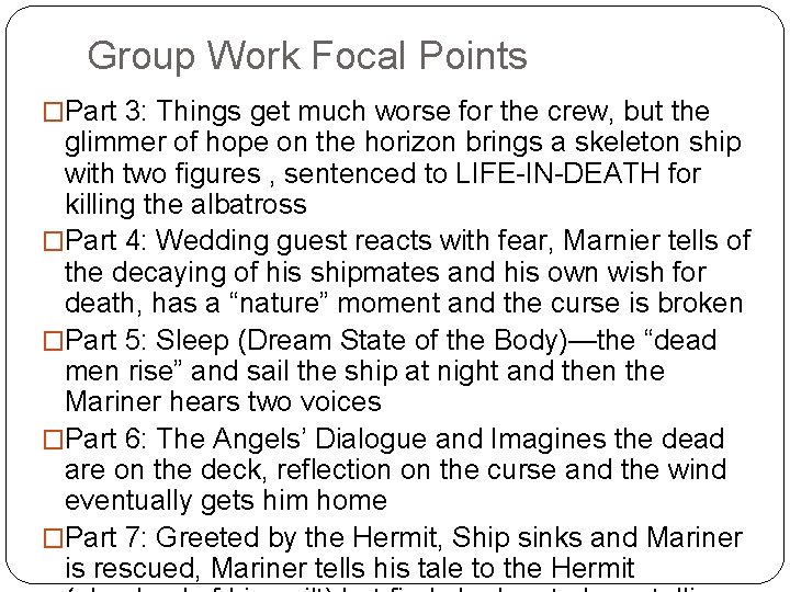 Group Work Focal Points �Part 3: Things get much worse for the crew, but