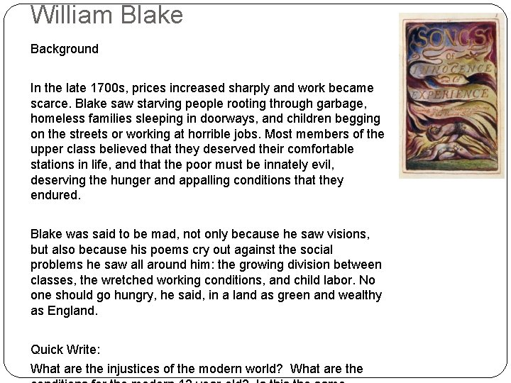 William Blake Background In the late 1700 s, prices increased sharply and work became