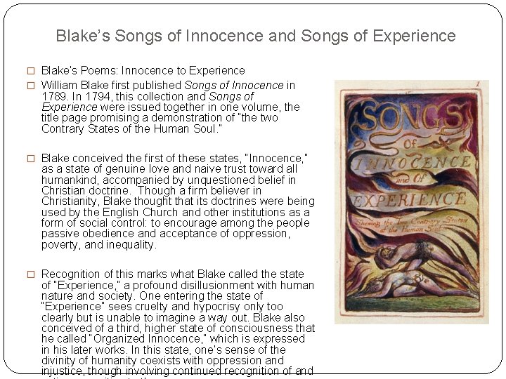 Blake’s Songs of Innocence and Songs of Experience � Blake’s Poems: Innocence to Experience