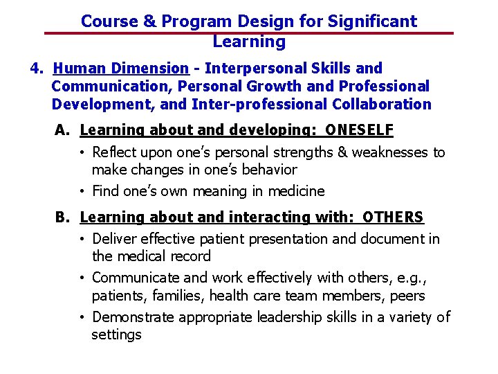 Course & Program Design for Significant Learning 4. Human Dimension - Interpersonal Skills and