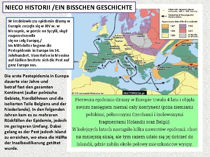 NIECO HISTORII /EIN BISSCHEN GESCHICHTE W średniowieczu epidemia dżumy w Europie zaczęła się w