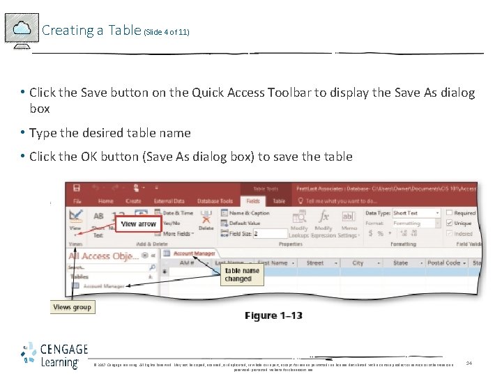 Creating a Table (Slide 4 of 11) • Click the Save button on the