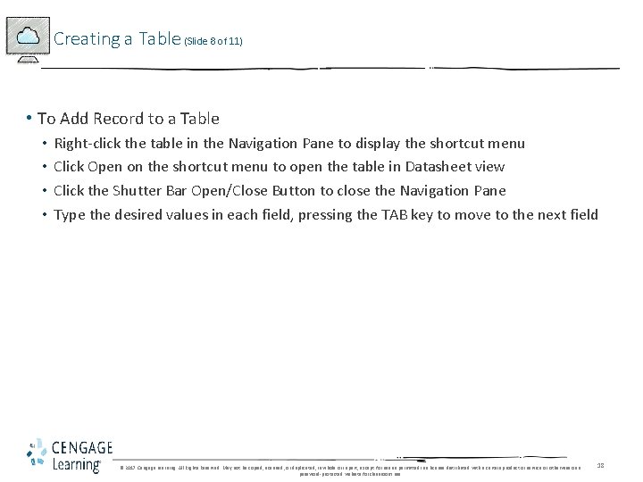 Creating a Table (Slide 8 of 11) • To Add Record to a Table