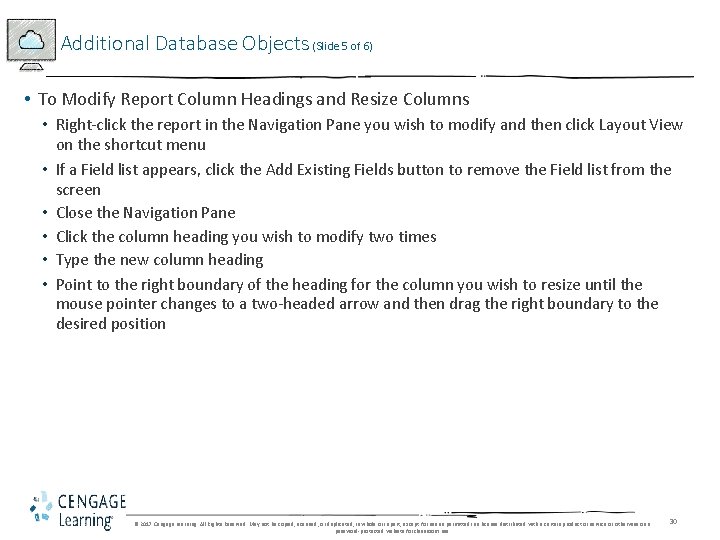 Additional Database Objects (Slide 5 of 6) • To Modify Report Column Headings and