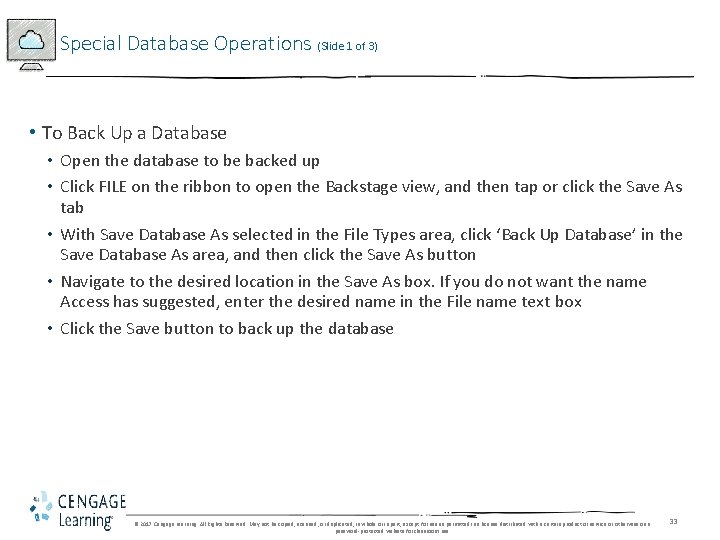 Special Database Operations (Slide 1 of 3) • To Back Up a Database •