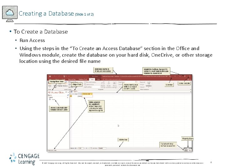 Creating a Database (Slide 1 of 2) • To Create a Database • Run