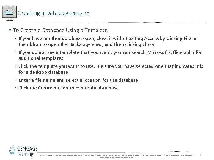 Creating a Database (Slide 2 of 2) • To Create a Database Using a