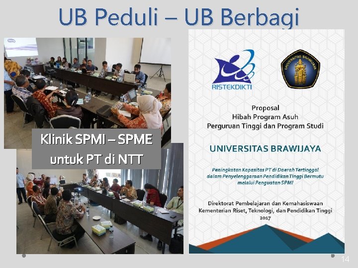 UB Peduli – UB Berbagi Klinik SPMI – SPME untuk PT di NTT 14