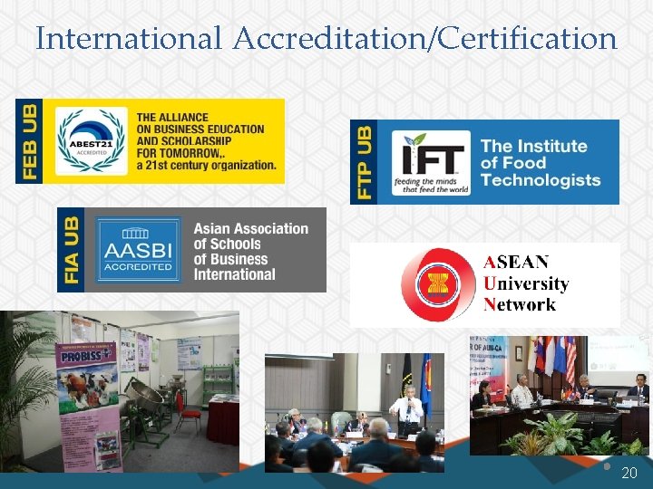 International Accreditation/Certification 20 