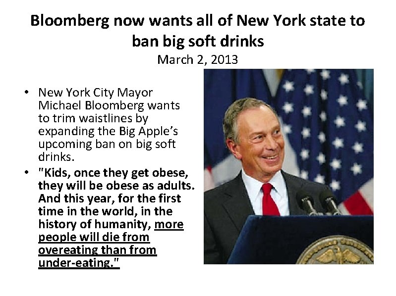 Bloomberg now wants all of New York state to ban big soft drinks March