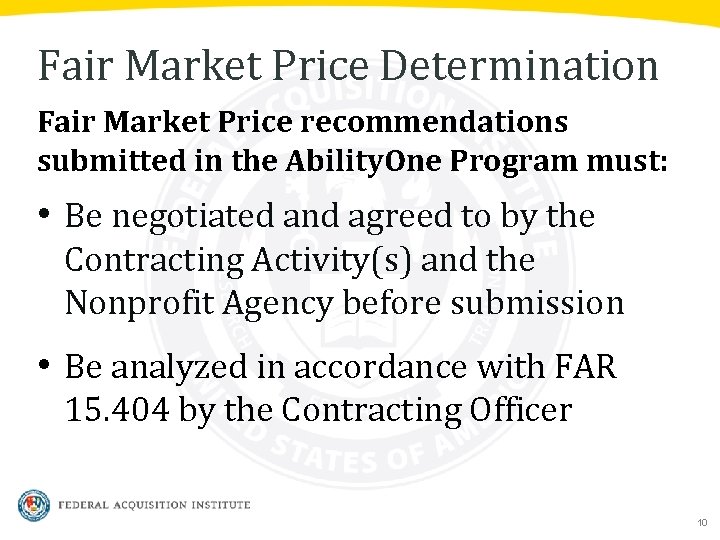 Fair Market Price Determination Fair Market Price recommendations submitted in the Ability. One Program