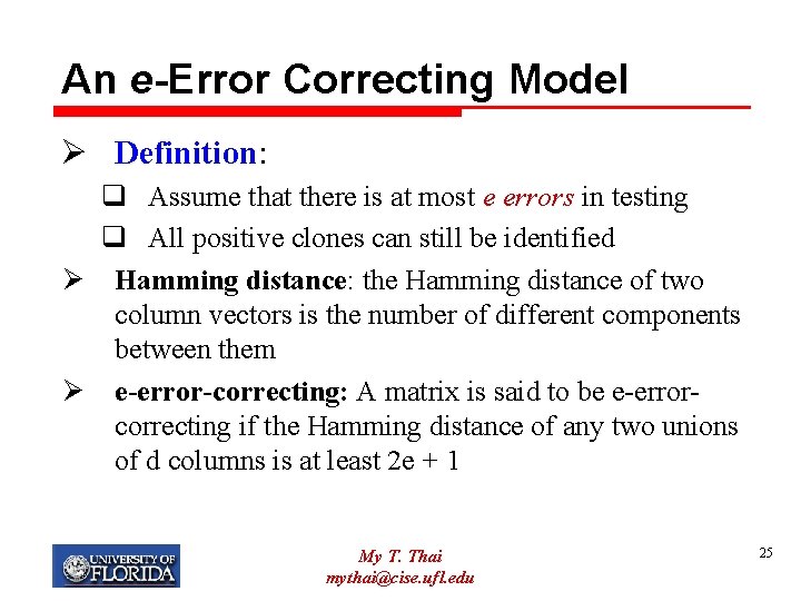 An e-Error Correcting Model Ø Definition: q Assume that there is at most e