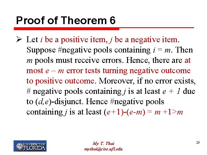 Proof of Theorem 6 Ø Let i be a positive item, j be a