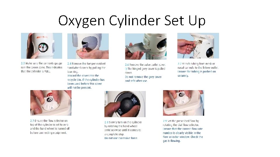 Oxygen Cylinder Set Up 