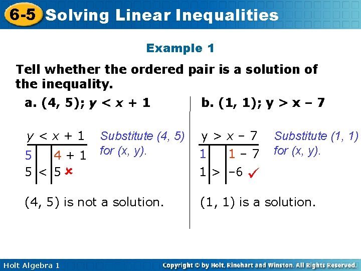 6 -5 Solving Linear Inequalities Example 1 Tell whether the ordered pair is a