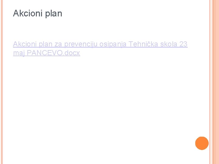 Akcioni plan za prevenciju osipanja Tehnička skola 23 maj PANCEVO. docx 