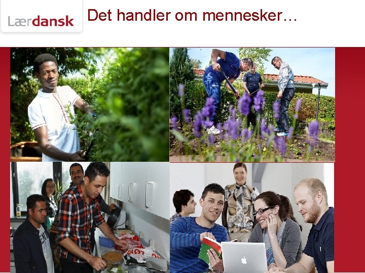 Det handler om mennesker… 