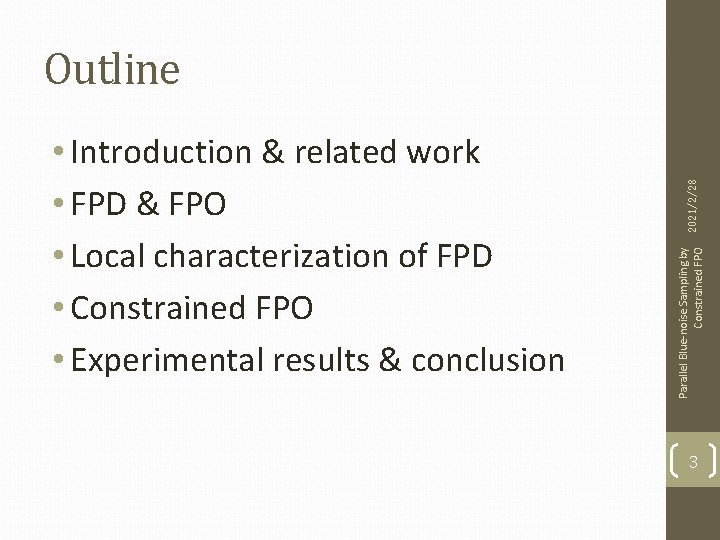  • Introduction & related work • FPD & FPO • Local characterization of