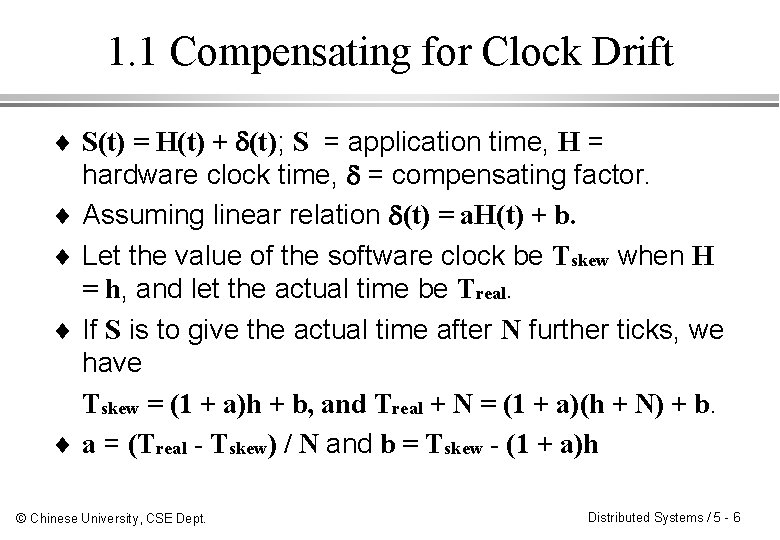 1. 1 Compensating for Clock Drift ¨ S(t) = H(t) + (t); S = 1. 1 Compensating for Clock Drift ¨ S(t) = H(t) + (t); S =