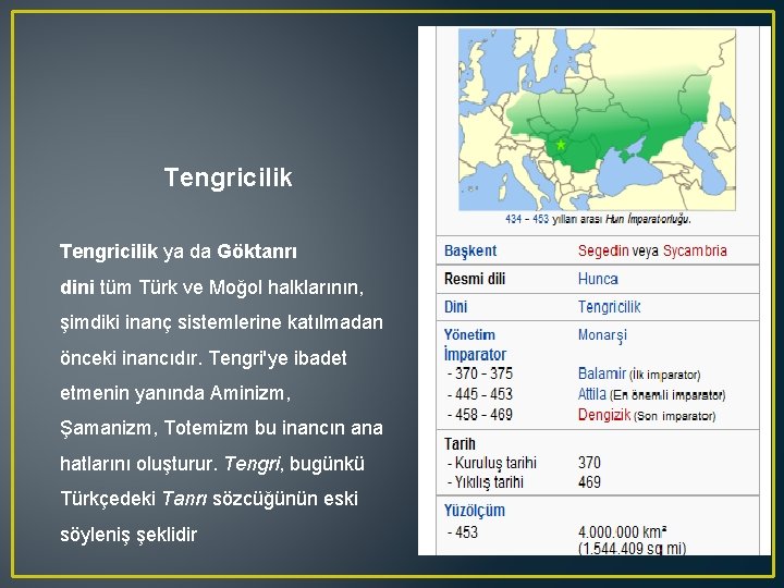 Tengricilik ya da Göktanrı dini tüm Türk ve Moğol halklarının, şimdiki inanç sistemlerine katılmadan