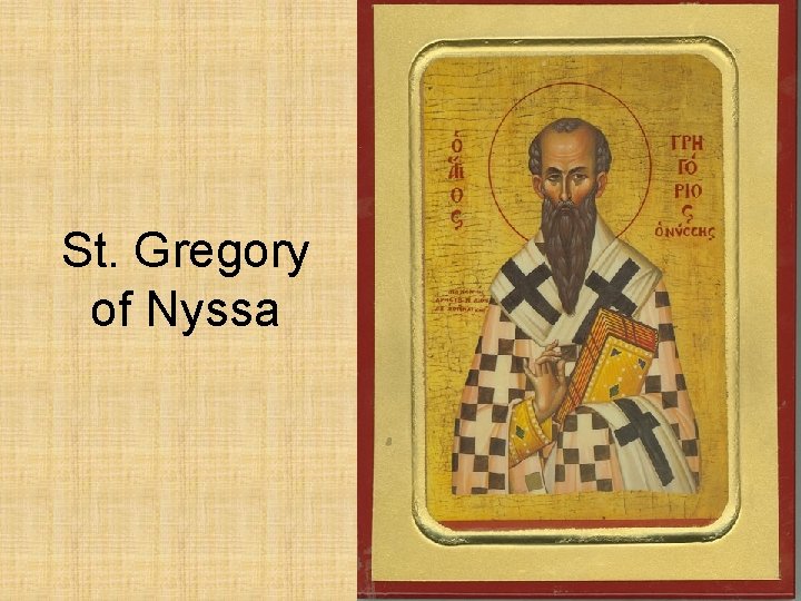 St. Gregory of Nyssa 