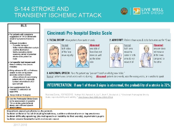 S-144 STROKE AND TRANSIENT ISCHEMIC ATTACK Nurses. Zone, 10/16/2015. Kothari RU, Pancioli A, Liu