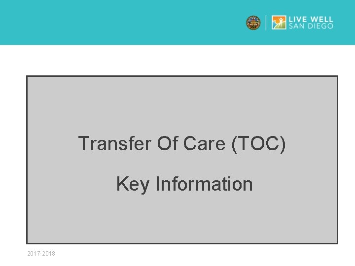 Transfer Of Care (TOC) Key Information 2017 -2018 