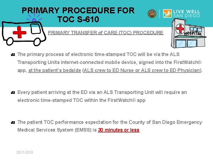 PRIMARY PROCEDURE FOR TOC S-610 PRIMARY TRANSFER of CARE (TOC) PROCEDURE h The primary
