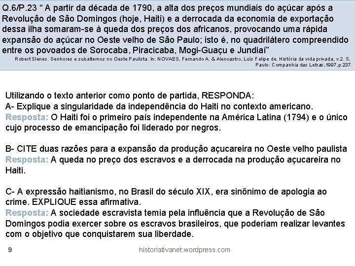 Q. 6/P. 23 “ A partir da década de 1790, a alta dos preços