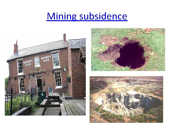 Mining subsidence 