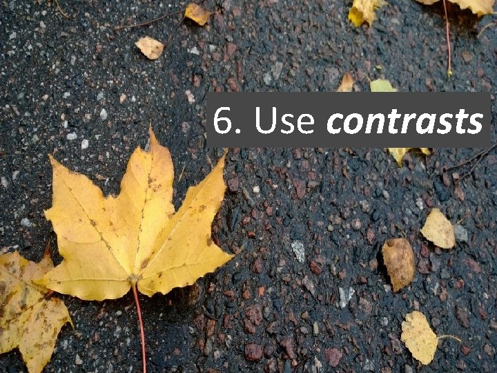 6. Use contrasts 