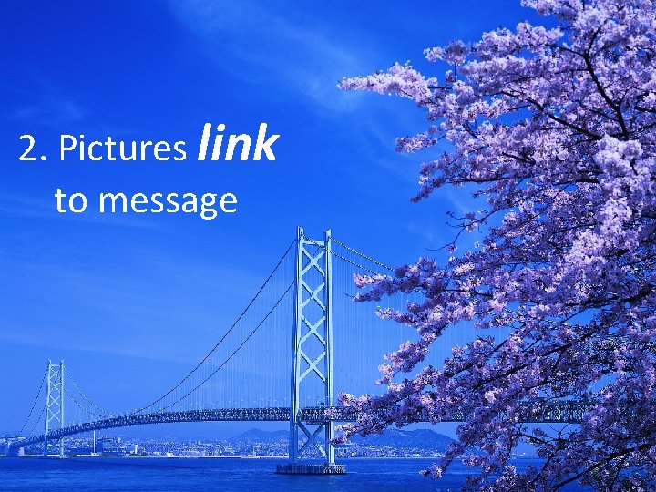 2. Pictures link to message 