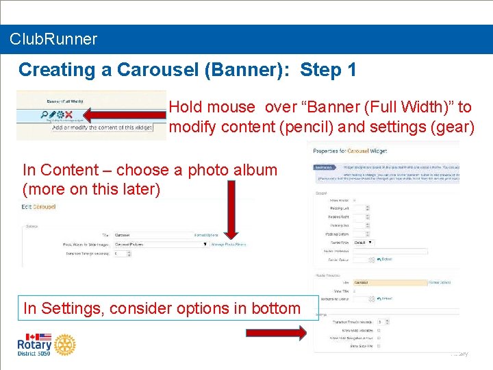 Club. Runner Creating a Carousel (Banner): Step 1 Hold mouse over “Banner (Full Width)”