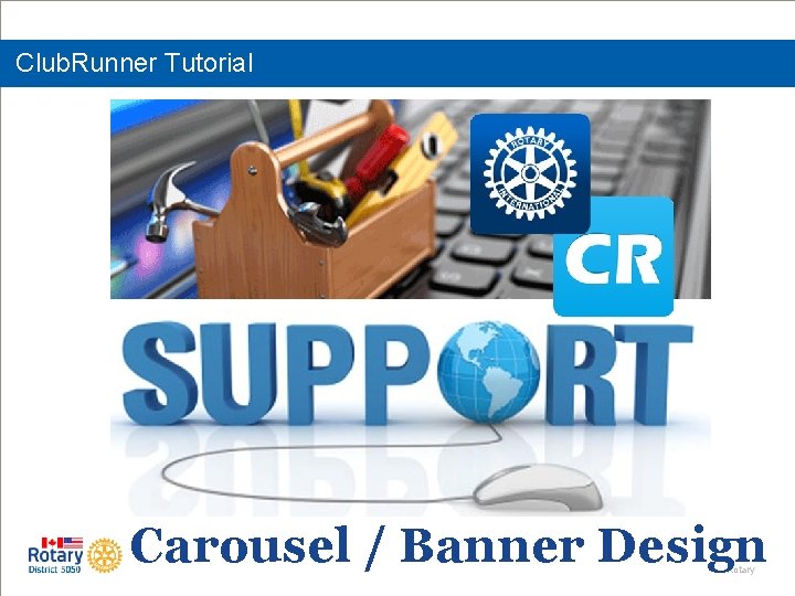 Club. Runner Tutorial Carousel / Banner Design Rotary 