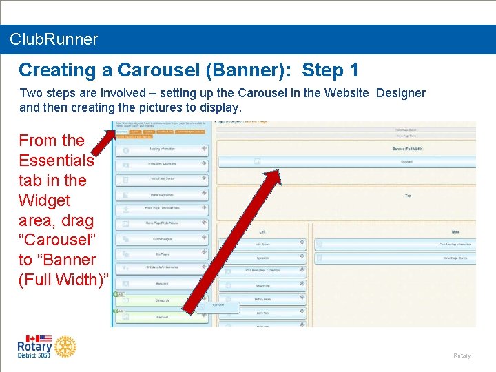 Club. Runner Creating a Carousel (Banner): Step 1 Two steps are involved – setting