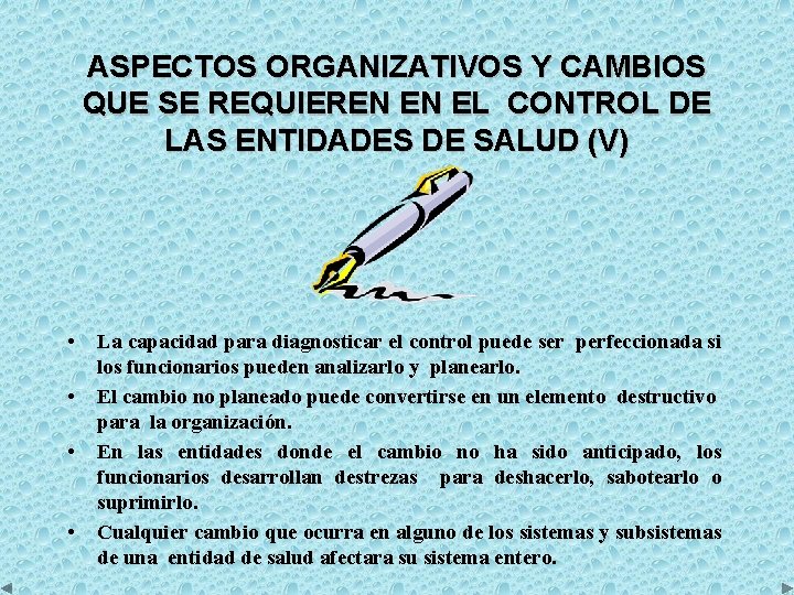 ASPECTOS ORGANIZATIVOS Y CAMBIOS QUE SE REQUIEREN EN EL CONTROL DE LAS ENTIDADES DE