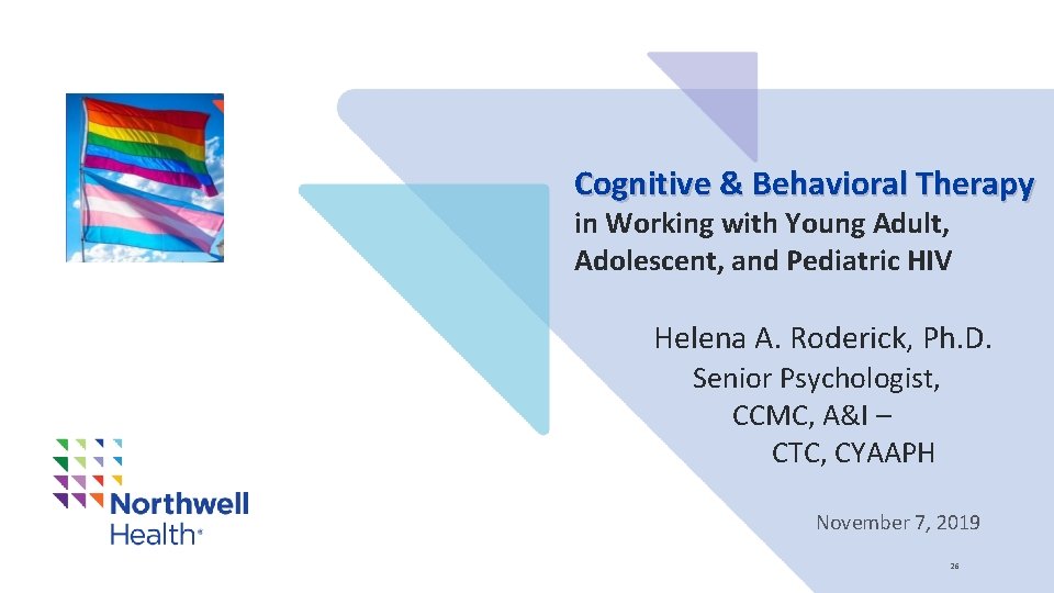 Cognitive & Behavioral Therapy in Working with Young Adult, Adolescent, and Pediatric HIV Helena