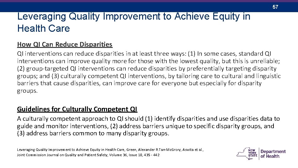 57 Leveraging Quality Improvement to Achieve Equity in Health Care How QI Can Reduce