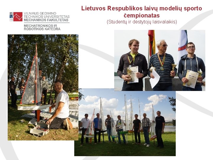 Lietuvos Respublikos laivų modelių sporto čempionatas (Studentų ir dėstytojų laisvalaikis) 